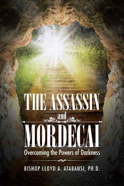 The Assassin and Mordecai - Atabansi Ph. D., Lloyd A.