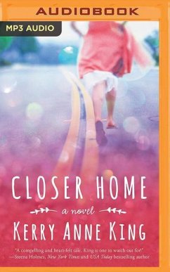 Closer Home - King, Kerry Anne