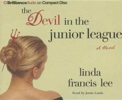 The Devil in the Junior League - Lee, Linda Francis