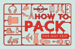 Lonely Planet How to Pack for Any Trip - Lonely Planet; Barrell, Sarah; Simon, Kate