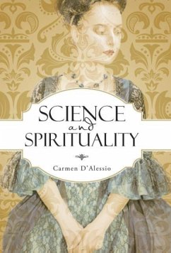 Science and Spirituality - D'Alessio, Carmen