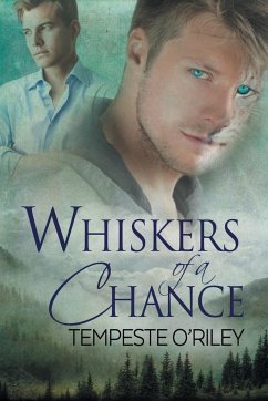 Whiskers of a Chance - O'Riley, Tempeste