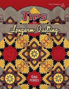 Tips for Longarm Quilters - Perkes, Gina