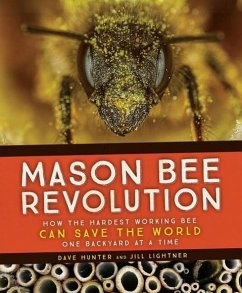 Mason Bee Revolution - Hunter, Dave; Lightner, Jill