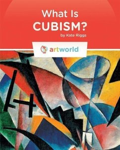 What Is Cubism? - Riggs, Kate
