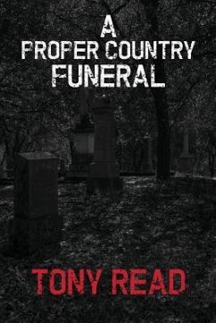 A Proper Country Funeral - Read, Tony