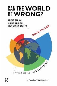 Can the World Be Wrong? - Miller, Doug; Elkington, John