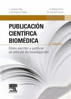 Publicación científica biomédica : cómo escribir y publicar un artículo de investigación - Jiménez Villa, José . . . [et al.