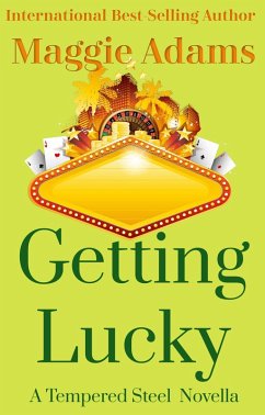 Cover Getting Lucky (A Tempered Steel Novel) (eBook, ePUB)