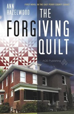 The Forgiving Quilt - Hazelwood, Ann