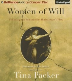 Women of Will: Following the Feminine in Shakespeare's Plays - Packer, Tina