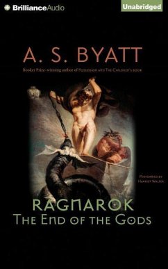 Ragnarok: The End of the Gods - Byatt, A. S.