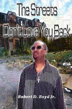 The Streets Don't Love You Back - Boyd, Robert