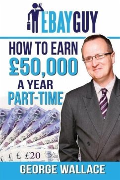 How to earn £50,000 a year part-time - Wallace, George