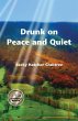 Drunk on Peace and Quiet - Bild 1