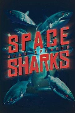 Space Sharks - Spencer, Alan