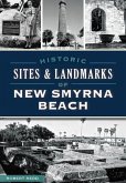Historic Sites and Landmarks of New Smyrna Beach