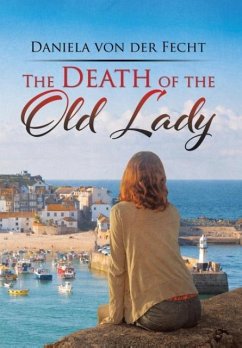 The Death of the Old Lady - Fecht, Daniela von der