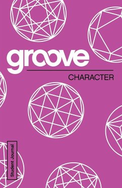 Groove: Character Student Journal - Adkins, Michael