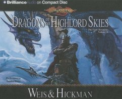 Dragons of the Highlord Skies: The Lost Chronicles, Volume II - Weis, Margaret; Hickman, Tracy