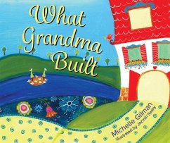 What Grandma Built - Gilman, Michelle