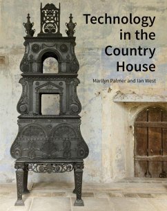 Technology in the Country House - Palmer, Marilyn; West, Ian