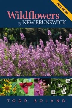 Wildflowers of New Brunswick - Boland, Todd