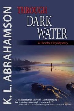 Through Dark Water - Abrahamson, K. L.