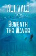 Beneath the Waves - Bild 1