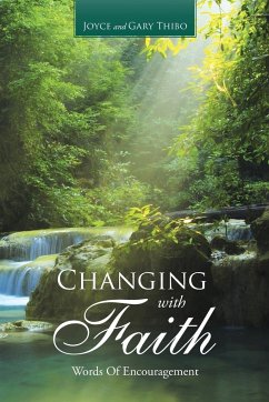Changing with Faith - Thibo, Joyce; Thibo, Gary