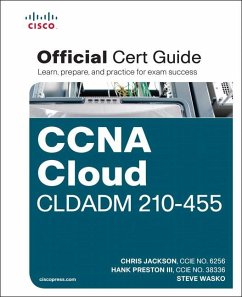 CCNA Cloud CLDADM 210-455 Official Cert Guide - Jackson, Chris; Preston, Hank; Wasko, Steve