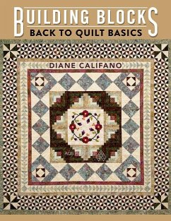 Building Blocks - Back to Quilt Basics - Califano, Diane