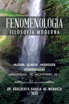 Fenomenología - Doctor Adalberto García de Mendoza