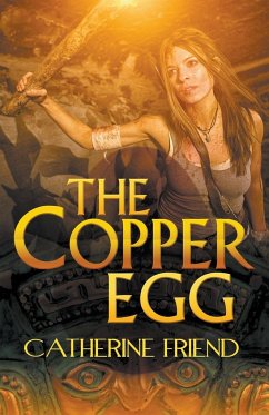 The Copper Egg - Friend, Catherine