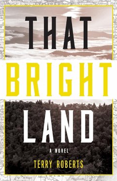 That Bright Land - Roberts, Terry
