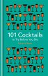 101 Cocktails to try before you die - Bild 1