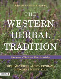 The Western Herbal Tradition - Tobyn, Graeme; Denham, Alison; Whitelegg, Midge