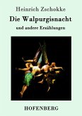 Die Walpurgisnacht Die Walpurgisnacht