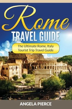 Rome Travel Guide - Pierce, Angela