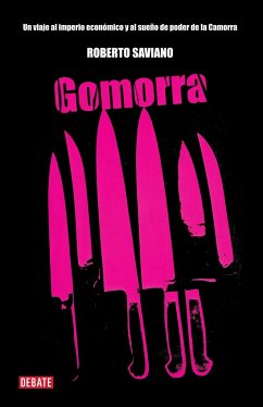 Gomorra / Gomorrah: A Personal Journey Into the Violent International Empire of Naples' Organized Crime System - Saviano, Roberto
