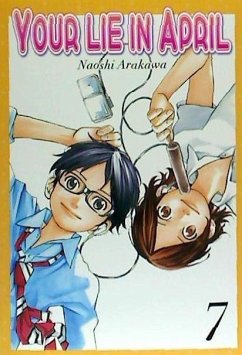 Your lie in April 7 - Arakawa, Naoshi