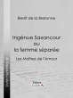 Ingénue Saxancour ou la femme... - Bild 1
