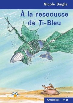 Cover A la rescousse de Ti-Bleu (eBook, ePUB)