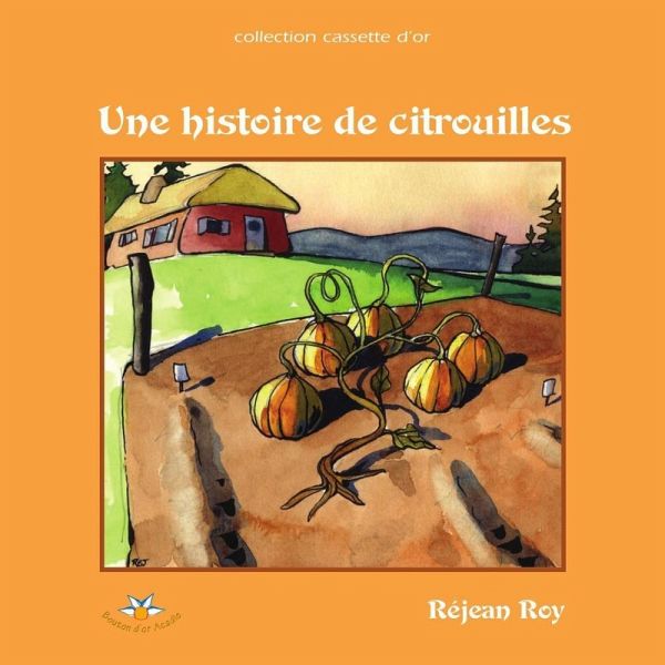 Une histoire de citrouilles (eBook, ePUB)