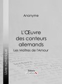 L'Oeuvre des conteurs allemands (eBook, ePUB)