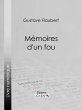Mémoires d'un fou (eBook, ePUB) - Bild 1