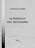 Le Robinson des demoiselles (eBook, ePUB)