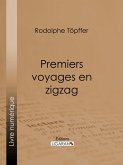 Premiers voyages en zigzag (eBook, ePUB)