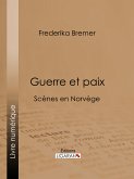 Guerre et paix (eBook, ePUB)