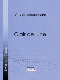 Clair de lune (eBook, ePUB) - de Maupassant, Guy